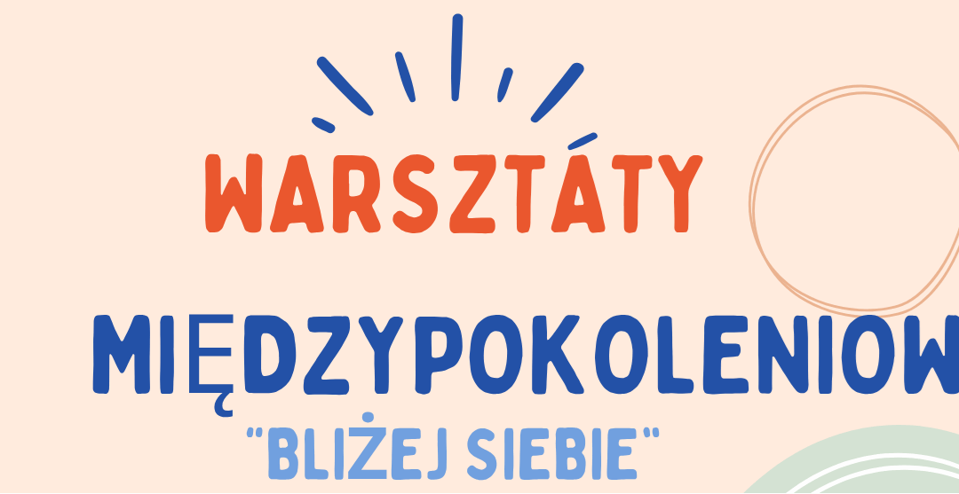 Warsztat dr Zofii Zaorskiej „Dodać życia do lat.”